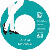 SOFA ROCKERS / La La Lie - Case Of Insanity