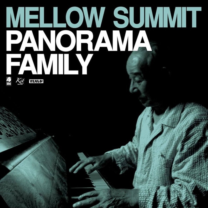 PANORAMA FAMILY / Mellow Summit