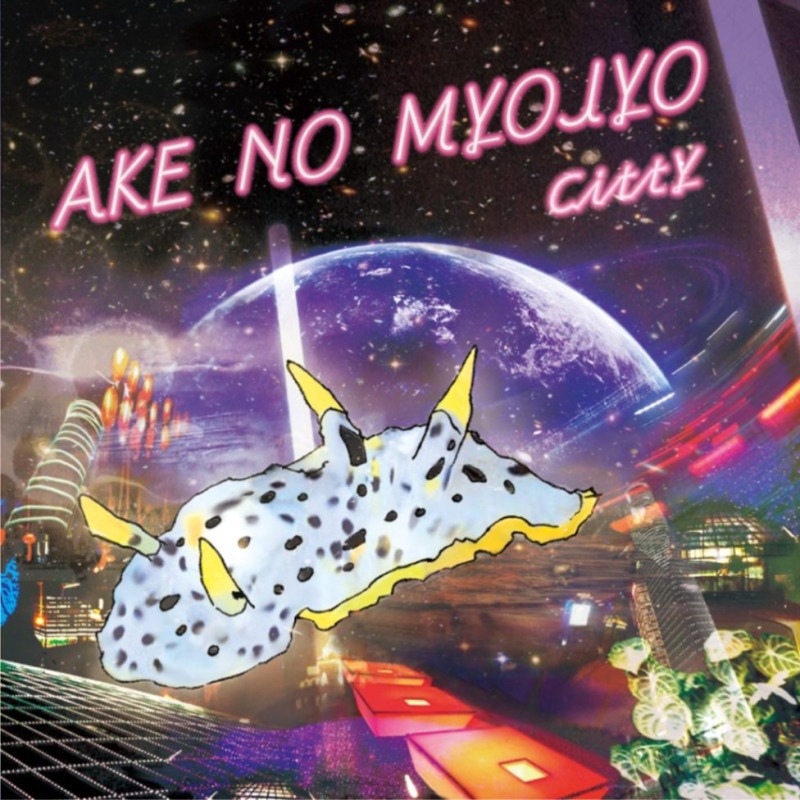 CittY / AKE NO MYOJYO