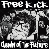 FREE KICK / Dawn Of The Future