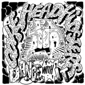 COKEHEAD HIPSTERS / DANCE WITH IT