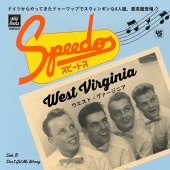 The Speedos / West Virginia -  Don't Get Me Wrong  RECORD
