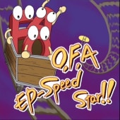 O.F.A (Owl Falling Asleep)  / Speed Star!!