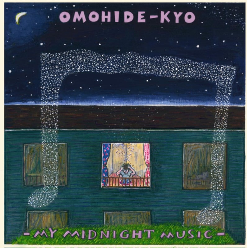 OMOHIDE-KYO / MY MIDNIGHT MUSIC