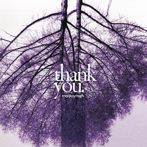 MONKEY MAJIK / thank you (RECORD)