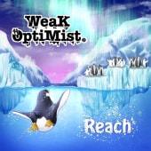 WeaK OptiMist / Reach