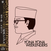 YONA YONA WEEKENDERS / ���ʤȼ� - R.M.T.T ��RECORD��