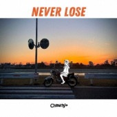 Chimothy�� / NEVER LOSE