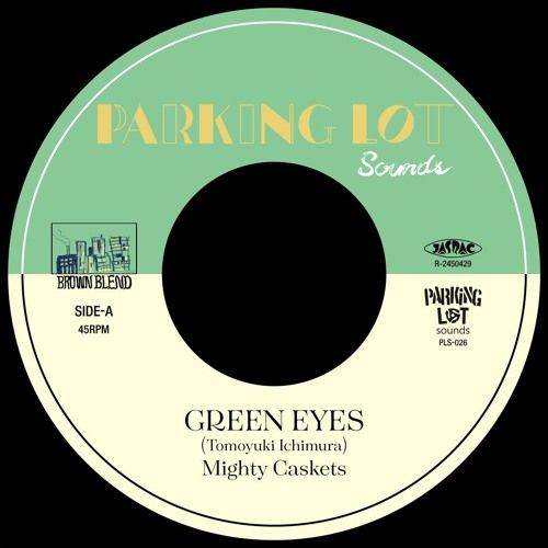 Mighty Caskets / GREEN EYES  ��RECORD��