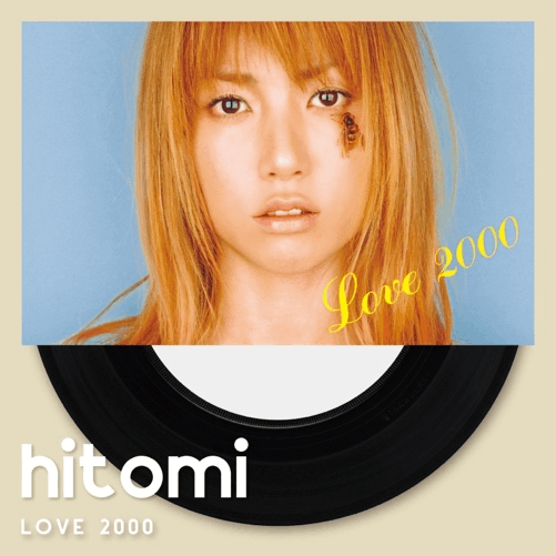 hitomi / LOVE 2000 - In the future 【レコードの日2024】 | RECORD,J