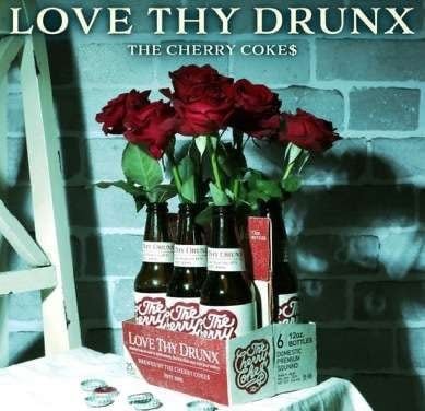 THE CHERRYCOKE$ / LOVE THY DRUNX