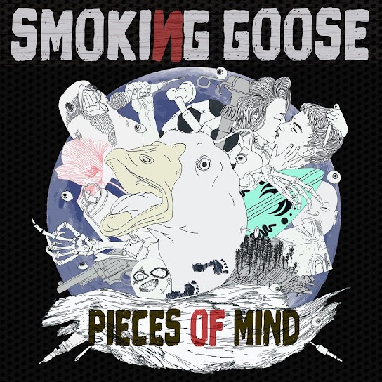 Smoking Goose / Pieces of Mind