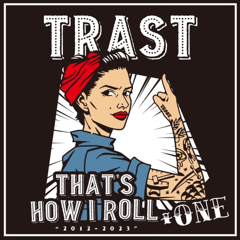 TRAST / THAT`S HOW I ROLL "2012~2023"ONE