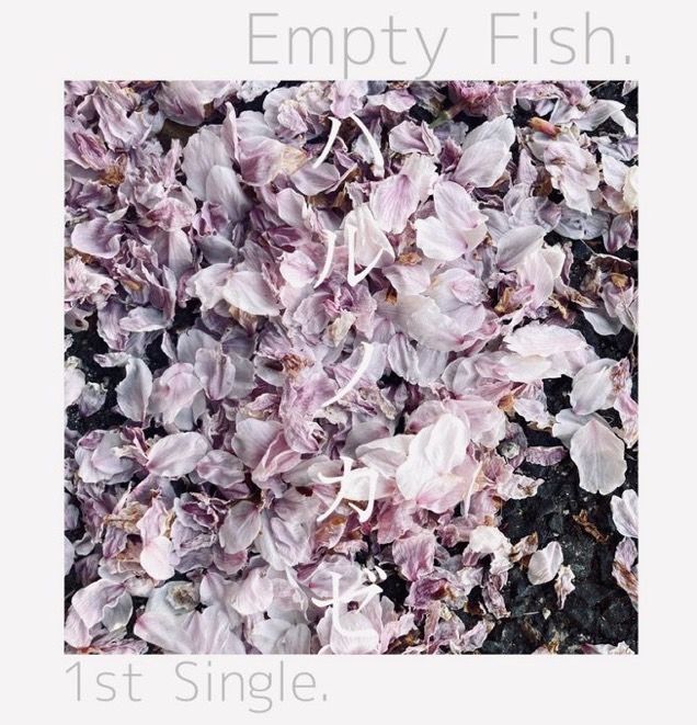 Empty Fish. / �ϥ�Υ���