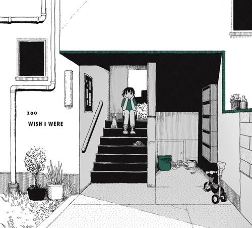 zoo / WISH I WERE