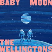 The Wellingtons / Baby MoonRECORD
