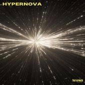 1st crack / HYPERNOVA