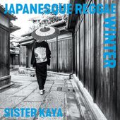 12ȯ SISTER KAYA / JAPANESQUE REGGAE WINTER RECORD