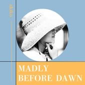 akiko / Madly - Before Dawn��RSD2026�ۡ�RECORD��