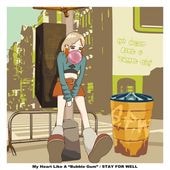 STAY FOR WELL / My Heart Like A 