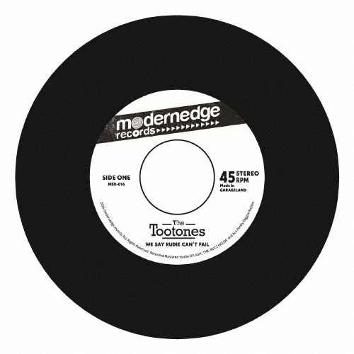 ��2/10ȯ���The Tootones / WE SAY RUDIE CAN'T FAIL ��RECORD��