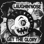 ����ŵ����4/���ȯ���LAUGHIN' NOSE(��ե���Ρ���) / GET THE GLORY��RECORD��