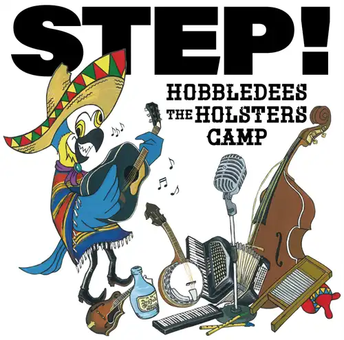 HOBBLEDEES - The HOLSTERS - CAMP / STEP��