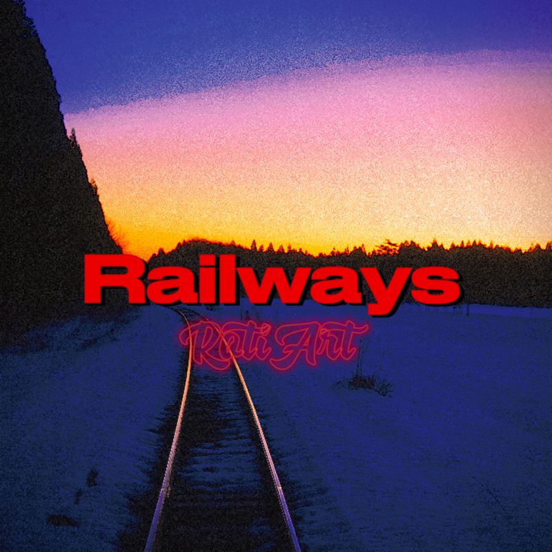 Roti Art / Railways