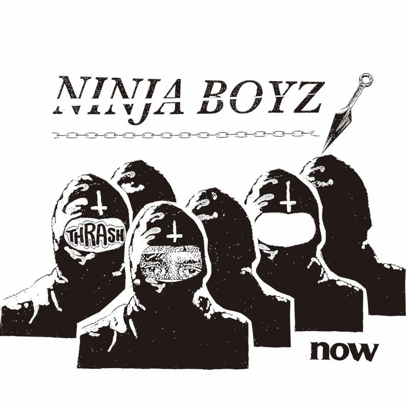 NINJA BOYZ / now��RECORD��