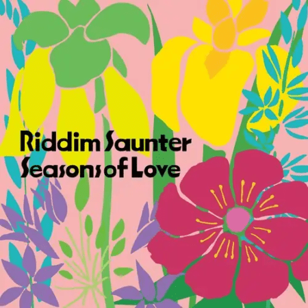 9/2発売】Riddim Saunter / Seasons of Love【RECORD】 | RECORD,J-POP