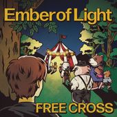 FREE CROSS / Ember of Light