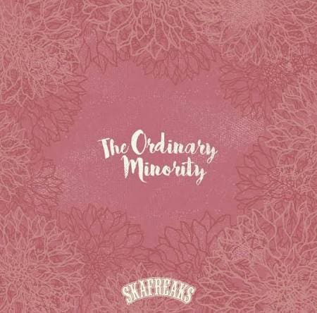 SKA FREAKS / The Ordinary Minority