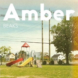 BEAKS / Amber