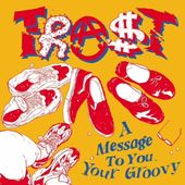��9/26ȯ���TRAST / A Message To You,Your Groovy