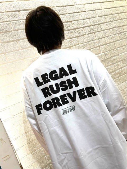 LEGAL RUSH FOREVER ����T