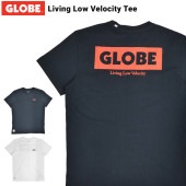 GLOBE  T Living Low Velocity Tee Ⱦµ åȥ ȥåץ  M-XL ֥å ۥ磻 GB02130000 ñʹξϥͥݥȯ̵ۡ