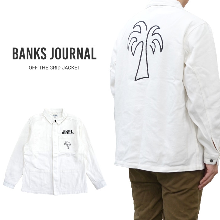 BANKS JOURNAL バンクス ジャーナル ジャケット OFF THE GRID JACKET