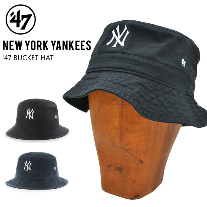 47 フォーティーセブン ハット YANKEES '47 BUCKET HAT CAP バケット