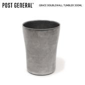 POST GENERAL �ݥ��ȥ����ͥ�� ���쥤�� ���֥륦�����륿��֥顼 300ml GRACE DOUBLEWALL TUMBLER ���ƥ�쥹 ����֥顼 2�ع�¤ ���� �ݲ� ���ƥ�쥹�ޥ� ���å� 
