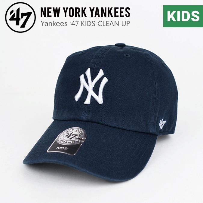 '47 �ե����ƥ������֥� YANKEES HOME 47 KIDS CLEAN UP CAP ���꡼��ʥå� ����å� ˹�� ���å� ����˥� �����륺 �˥塼�衼������󥭡��� ������̵����