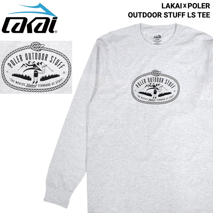 LAKAI �� POLER �饫�� �ݡ��顼 ����T OUTDOOR STUFF LS TEE Ĺµ T����� ���åȥ��� �ȥåץ� ��� M-XL ���졼 ��ñ�ʹ����ξ��ϥ᡼����ȯ����