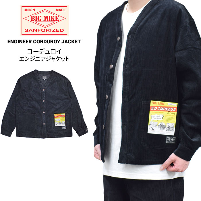 BIG MIKE �ӥå��ޥ��� ���㥱�å� ENGINEER CORDUROY JACKET �����ǥ���� ���󥸥˥����㥱�å� �֥�å� M-XL 102446020 ������̵����