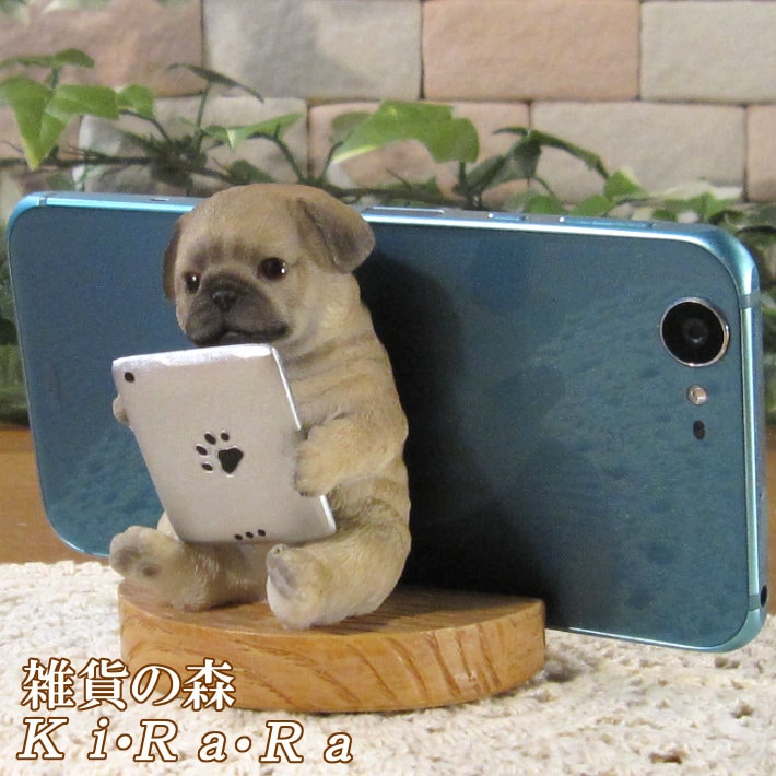 リアルな犬の置物 パグ スマホスタンド ドッグ Cタイプ 卓上