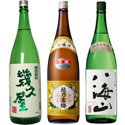 五代目 幾久屋 1800mlと越乃寒梅 別撰吟醸 1800ml と 八海山 純米大吟醸 1800ml 日本酒 3