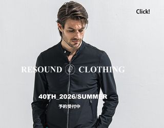 40TH-RESOUND CLOTHING2026SPRING/SUMMERŸ