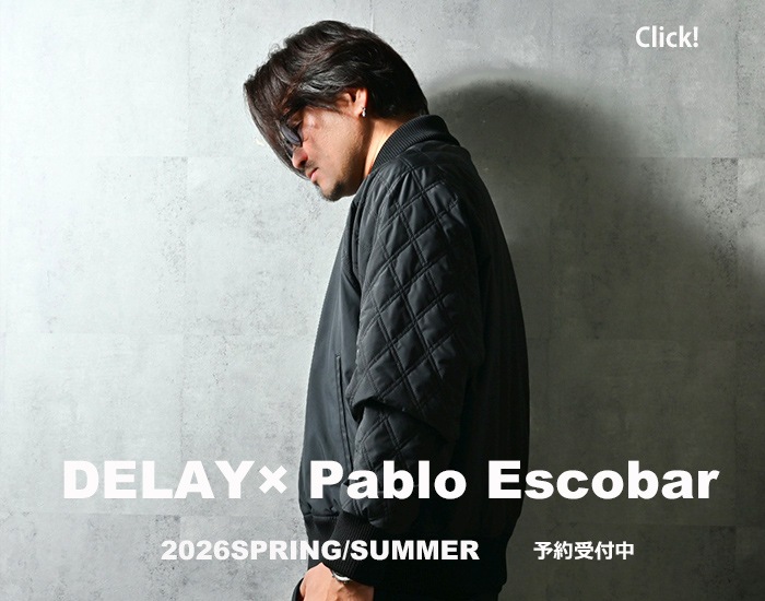 DELAY2026SPRING/SUMMERŸ