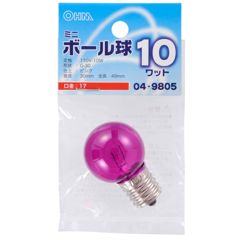 白熱球 ミニボール形 E17 10W G30 ピンク｜LB-G3710-CP 04-9805｜通販