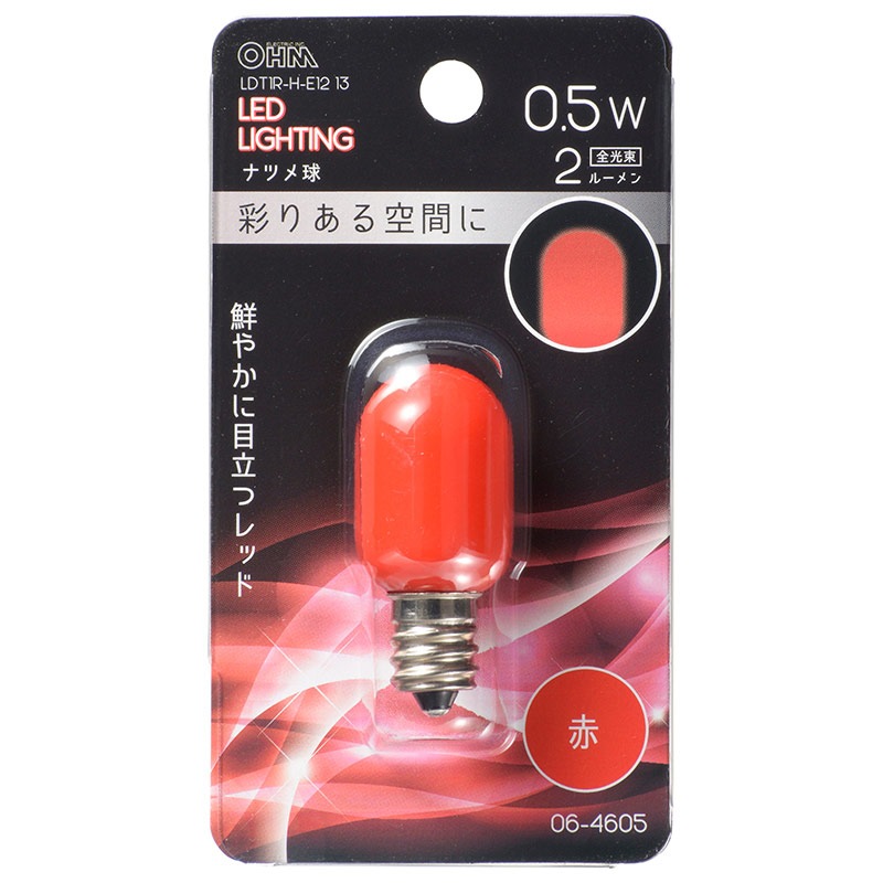 LED電球 ナツメ球形 E12/0.5W 赤｜LDT1R-H-E12/13 06-4605｜通販なら