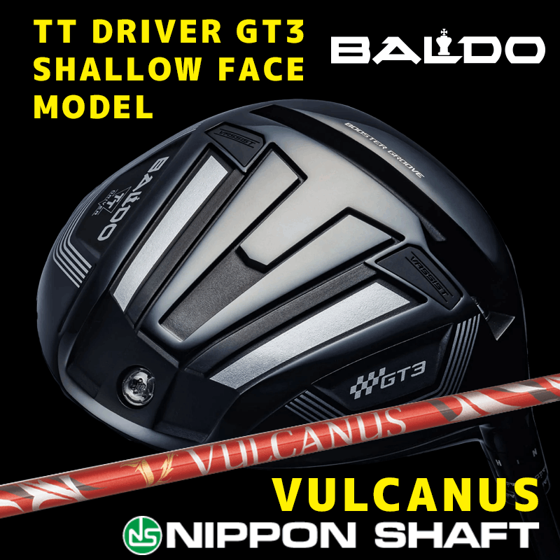 バルド TT DRIVER GT3 SHALLOW FACE MODEL　/　日本シャフト(Carbon)  VULCANUS