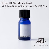 ᡼ľ Rose Of No Man's Land Х졼 ֥Ρޥ󥺥 ޥ 10ml LUXURY SCENT 饰奢꡼ ǥե塼 ˧ ϥ֥ 롼ե쥰 ե쥰 ֤˧   Բ